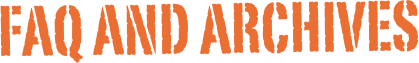               FAQ and archives